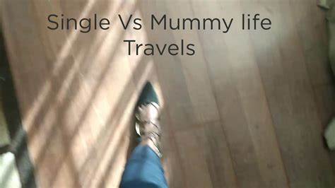 Single Vs Mummy Life Youtube