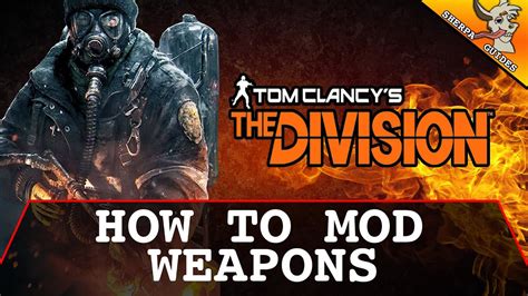 How To Mod Weapons The Division Beta Basic Guide YouTube