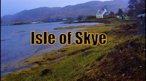 Touring The Isle Of Skye Visiting Eilean Donan Castle In