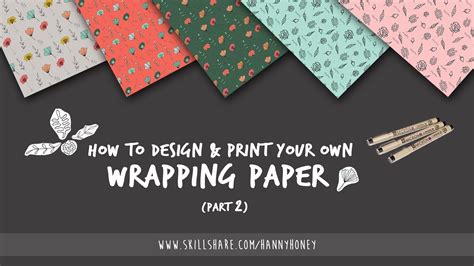 How To Design And Print Your Own Wrapping Paper Part 2 Hanny Agustine