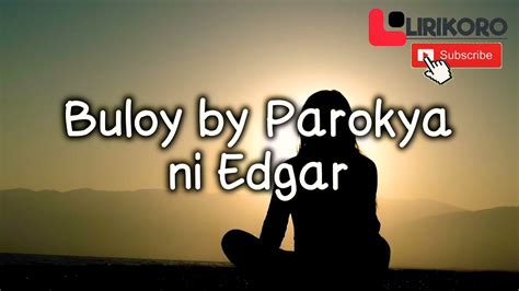 Buloy Lyrics By Parokya Ni Edgar Youtube