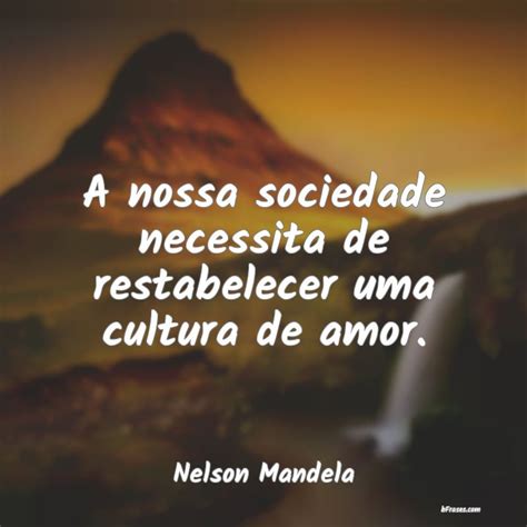 Frases Sobre Padrões Da Sociedade