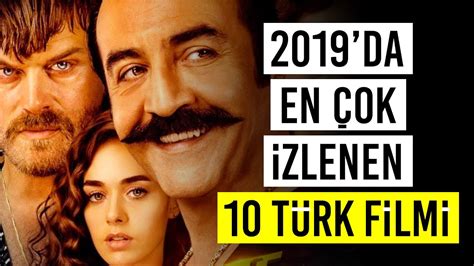 2019'da En Çok İzlenen 10 Türk Filmi (Fragmanlarıyla İzle) - YouTube
