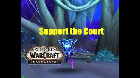 World Of Warcraft Quests Support The Court Youtube