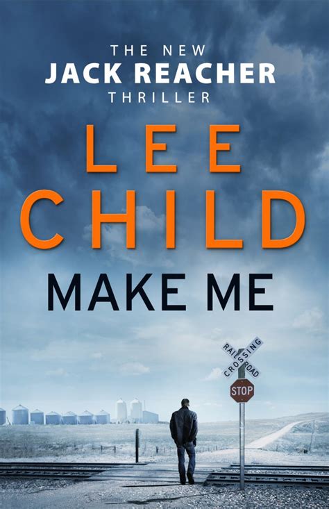 Killing floor (jack reacher, book 1). Cover Reveal: Make Me by Lee Child - Dead Good