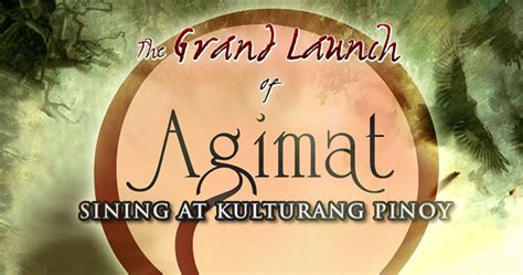 The Agimat Grand Launch Agimat Sining At Kulturang Pinoy