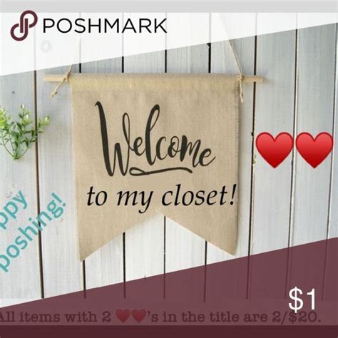 Welcome To My Closet Banner With Hearts Hanging On The Wall Next To It Is An Advert For Poshmark
