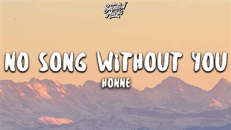 Honne No Song Without You Lyrics Youtube