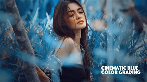 Cinematic Soft Blue Color Grading Photoshop Tutorial Dieno Digital