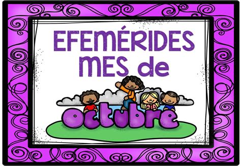 Efemerides Mes De Octubre 2017 1 Imagenes Educativas