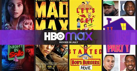 The Best Movies Coming To Hbo Max In July 2022