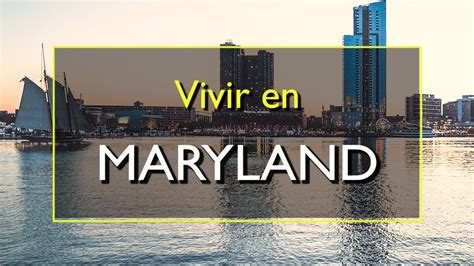 Maryland Los 10 Mejores Lugares Para Vivir En Maryland Estados Unidos