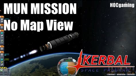 Kerbal Space Program Mun Mission No Map View Youtube