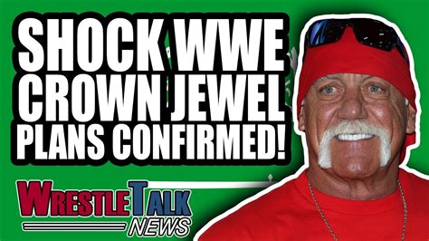 Wwe Confirm Hulk Hogan Return For Crown Jewel Wrestletalk News Oct