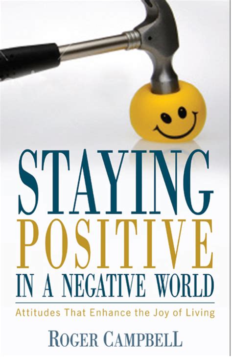 Staying Positive In A Negative World Kregel