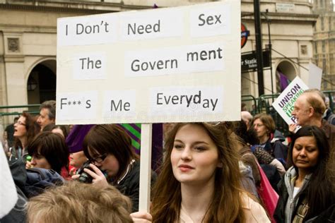 I Dont Need Sex The Government Fs Me Everyday Editorial Image Image Of Demonstration