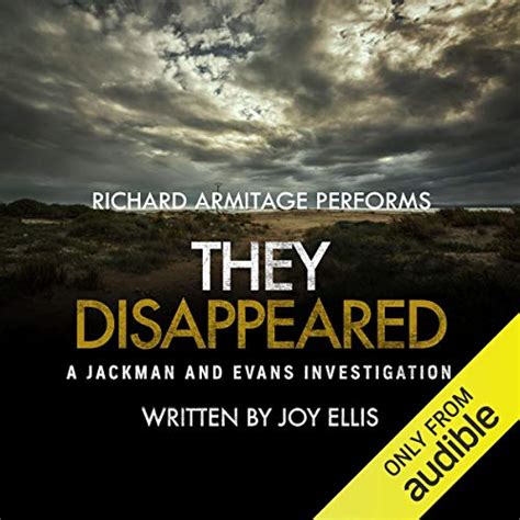 They Disappeared Jackman And Evans Book 7 Audio Download Joy Ellis Richard Armitage Audible