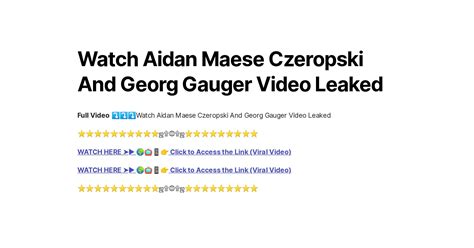 Watch Aidan Maese Czeropski And Georg Gauger Video Leaked