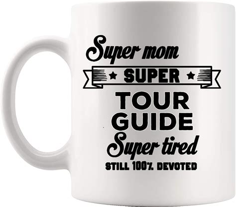 Mother S Day Tour Guide Mug Coffee Cup Tea Mugs Guides Best Travel Agent Tourism