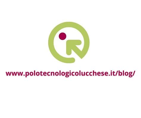 Il Blog Del Polo Tecnologico Lucchese Polo Tecnologico Lucchese