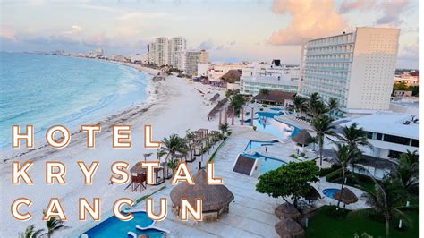 Hotel Krystal Cancun All Inclusive Youtube