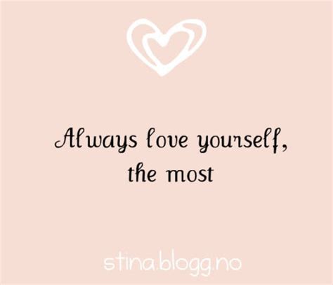 Always Love Yourself The Most Pictures Photos And Images For