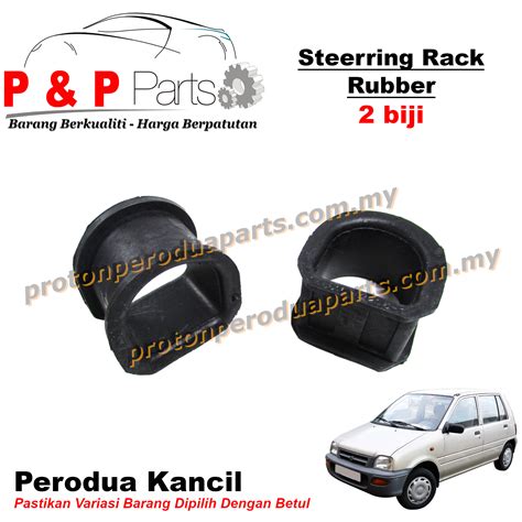 Steering Rack Rubber Getah Silicone Cushion Bush Perodua Kancil