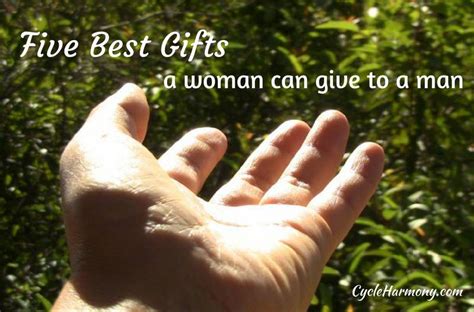 Best gift for a woman you like. Five Best Gifts A Woman Can Give to A Man - Cycle Harmony
