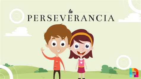 Cuento Sobre El Valor De La Perseverancia YouTube