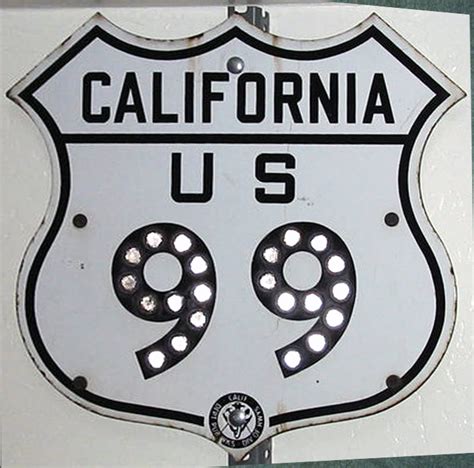 California U S Highway 99 Aaroads Shield Gallery