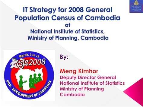 Ppt It Strategy For 2008 General Population Census Of Cambodia At