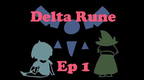 Lets Play Delta Rune Part 1 A New Beginning Youtube