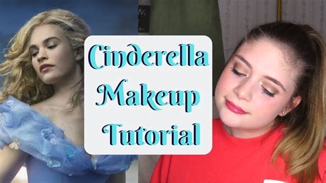Cinderella Makeup Tutorial Lily James Youtube