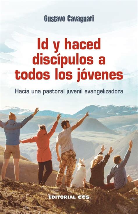 Id Y Haced Discípulos A Todos Los Jóvenes Librería Cecadi