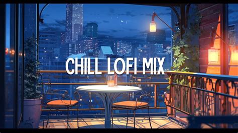 Chilling Vibes Lofi Hip Hop Mix Beats To Relax Chill To Listen To Escape Reality YouTube