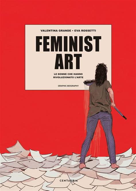 a clacca piace leggere feminist art ~ le donne che hanno rivoluzionato l arte