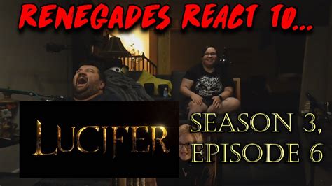 Lucifer Season 3 Episode 6 Renegades React Youtube