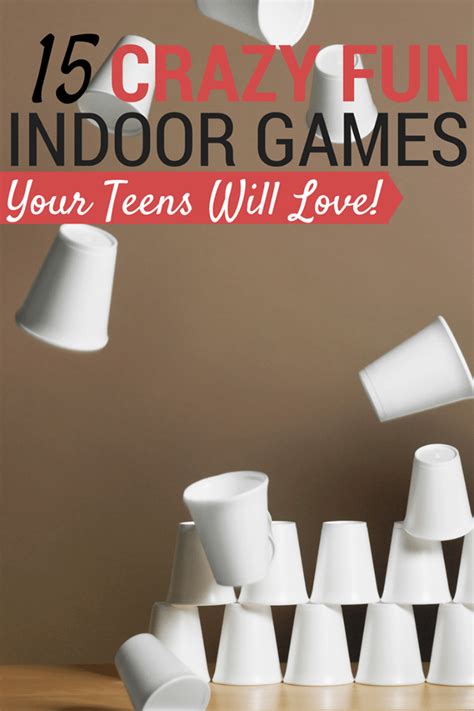 15 Crazy Fun Indoor Games For Teens Gaming Teen Games And Birthdays