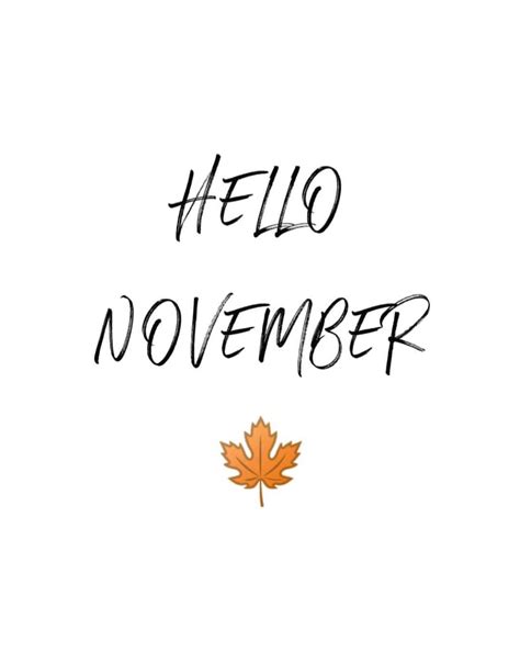 Welcome November Happy November Hello November November Month