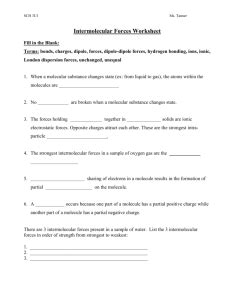 Do not type units into the answer boxes, type only the numeric values. Intro To Intermolecular Forces Pogil Answers : 1.what specific molecule is represented inside ...