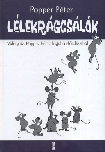 Böjte csaba három könyve egy csomagban. Lélekrágcsálók - Popper Péter - Nyitott Akadémia