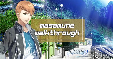 Masamune Walkthrough Norn9 Var Commons Nintendo Switch Otomeology