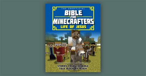 Unofficial Bible For Minecrafters Life Of Jesus Price Comparison On Booko