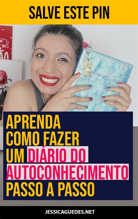 Como Fazer um Diário do Autoconhecimento Desenvolvimento Pessoal