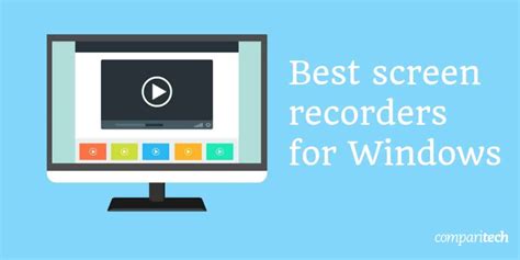 6 Best Screen Recorders For Windows 10 In 2022 Free And Paid