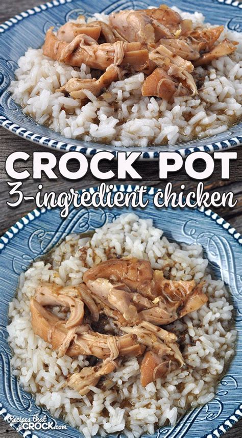This 3 Ingredient Crock Pot Chicken recipe is so easy to ...