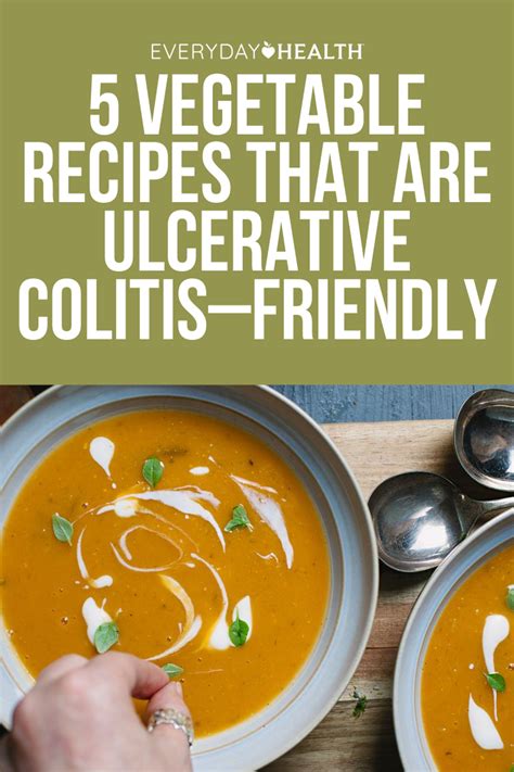 5 Vegetable Recipes That Are Ulcerative Colitis Friendly Everyday