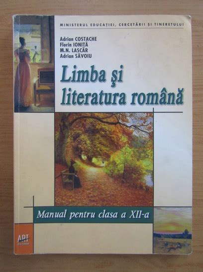 Adrian Costache Limba Si Literatura Romana Manual Pentru Clasa A Xii