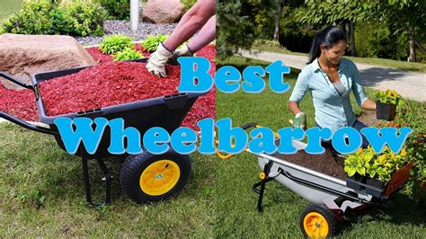 Top 10 Best Wheelbarrows Youtube