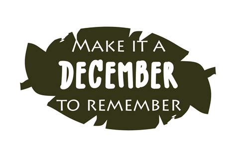 Make A December To Remember Quote Svg Afbeelding Door Yuhana Purwanti